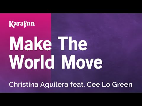Christina Aguilera & Cee Lo Green - Make The World Move