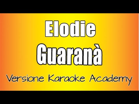 Elodie - Guaranà