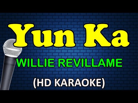 Willie Revillame - YUN KA