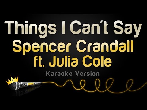 Spencer Crandall feat. Julia Cole - Things I Can't Say