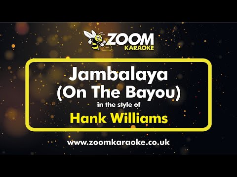 Hank Williams - Jambalaya (On The Bayou)