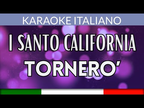 I Santo California - Tornerò Italiano