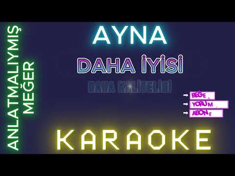 Ayna - Anlatmalıymış Meğer 2. Düzenleme