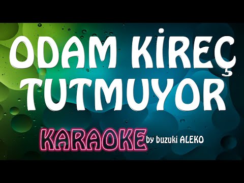 Odam Kireç Tutmuyor