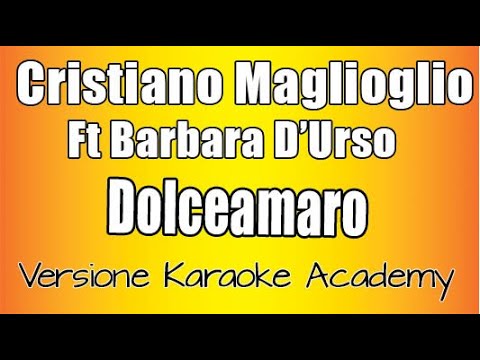 Cristiano Malgioglio Feat Barbara DU'rso - Dolceamaro