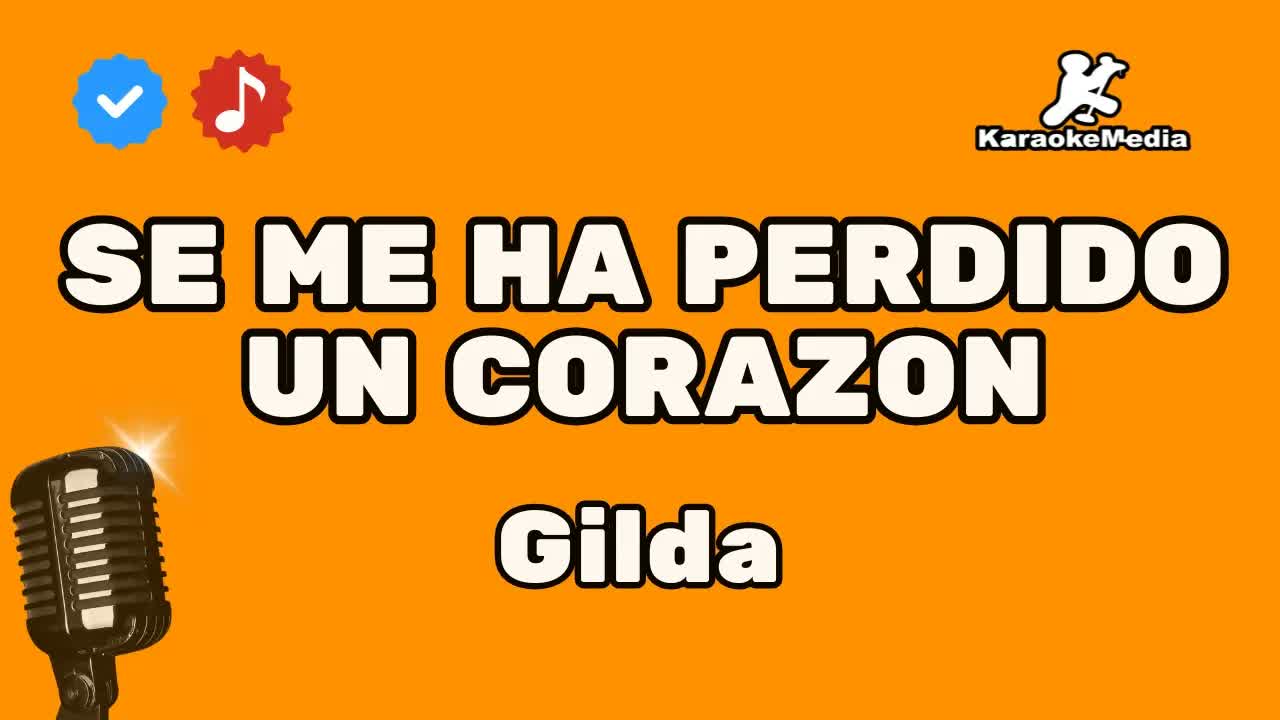 Gilda - Se me ha perdido un corazón