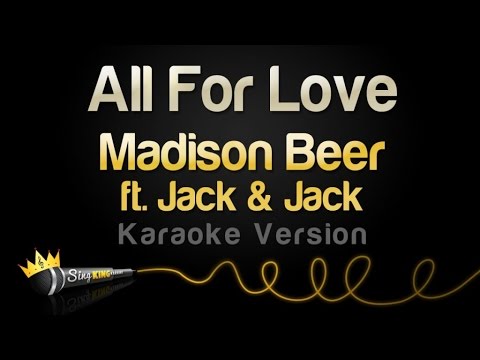 Madison Beer feat. Jack & Jack - All For Love