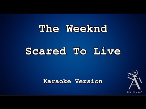 The Weeknd - Scared To Live