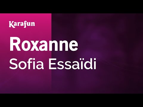 Sofia Essaïdi - Roxanne