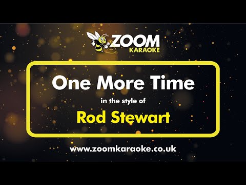 Rod Stewart - One More Time