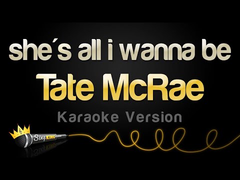 Tate McRae - she's all i wanna be
