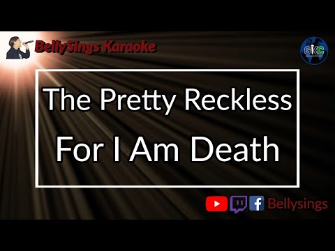 The Pretty Reckless - For I Am Death