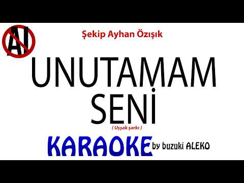 Unutamam Seni