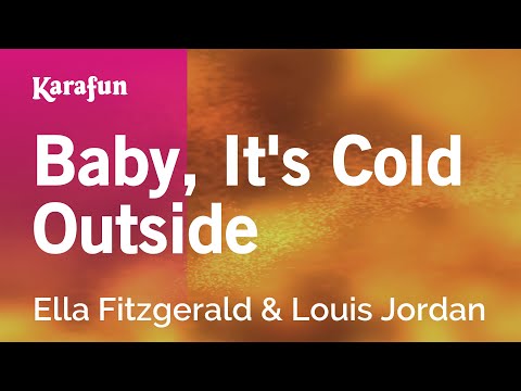 Ella Fitzgerald & Louis Jordan - Baby, It's Cold Outside
