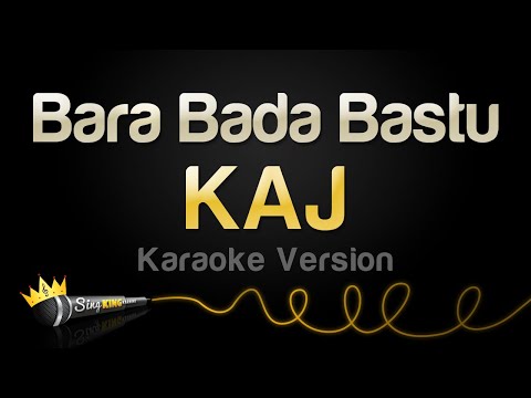 KAJ - Bara Bada Bastu