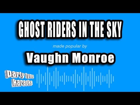 Vaughn Monroe - Ghost Riders In The Sky