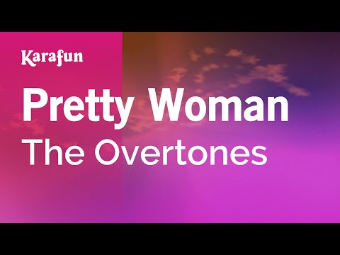 The Overtones - Pretty Woman