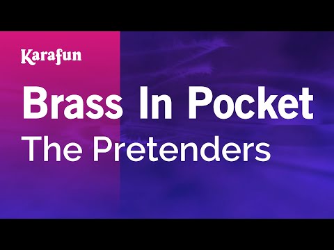 The Pretenders - Brass in Pocket
