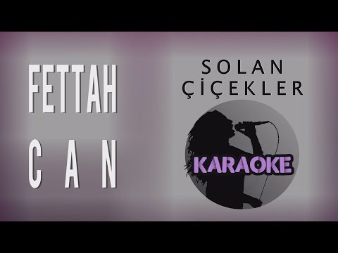 Fettah Can - Solan Çiçekler