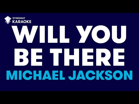 Michael Jackson - Will You Be There