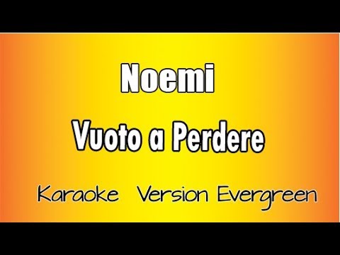 Noemi - Vuoto a perdere