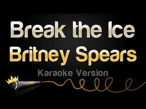 Britney Spears - Break the Ice