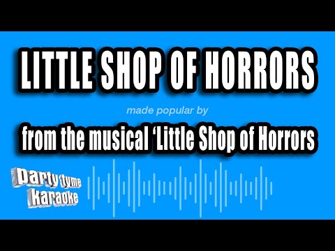 Little Shop of Horrors - Little Shop of Horrors
