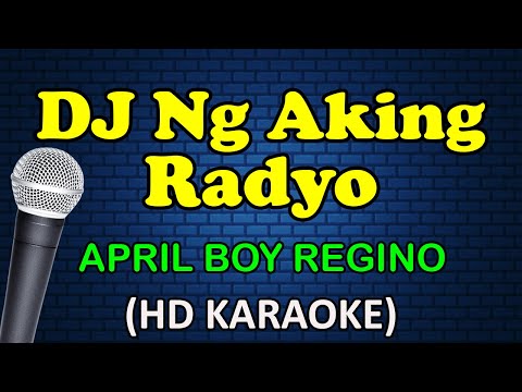 April Boy Regino - DJ NG AKING RADYO