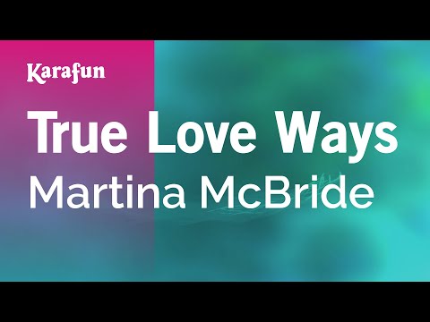 Martina McBride - True Love Ways