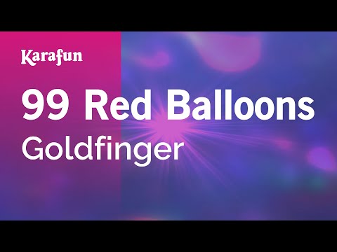 Goldfinger - 99 Red Balloons