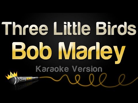 Bob Marley - Three Little Birds