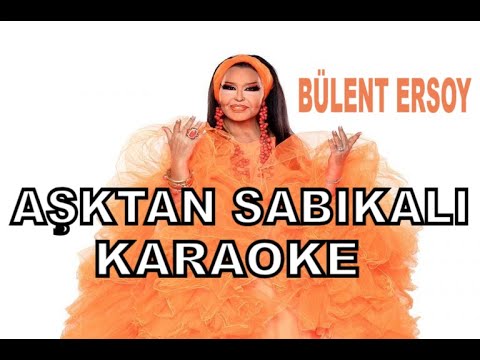 BÜLENT ERSOY - AŞKTAN SABIKALI