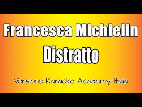Francesca Michielin - Distratto