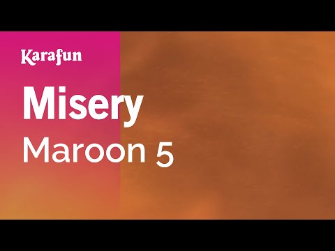 Maroon 5 - Misery