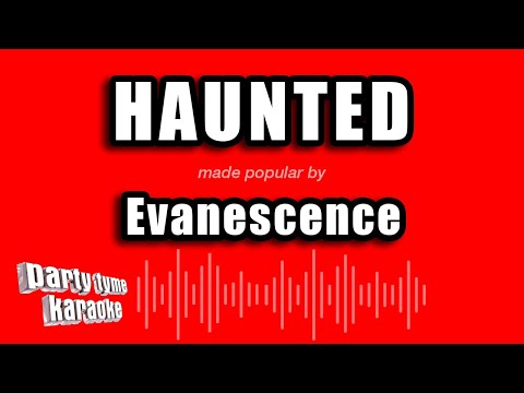 Evanescence - Haunted