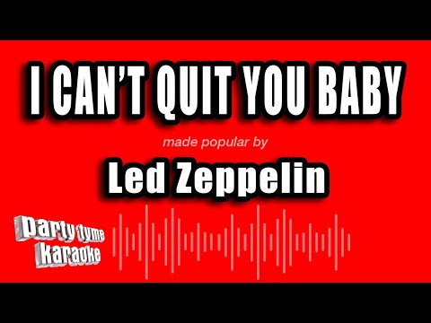 Led Zeppelin - I Can't Quit You Baby