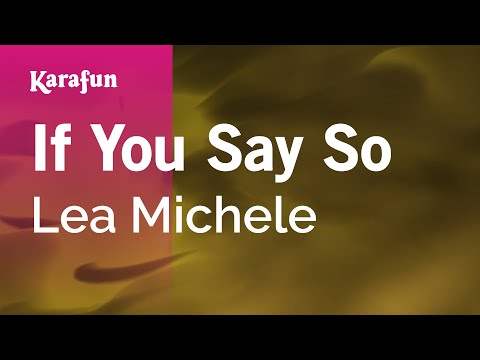 Lea Michele - If You Say So