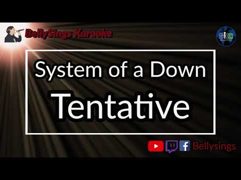 System of a Down - Tentative